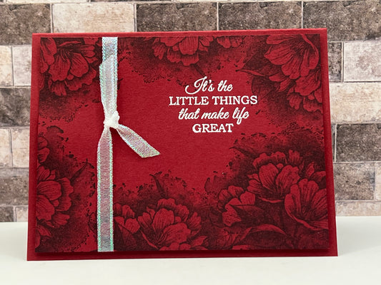 Little Things Make Life Great - Handmade Floral Card